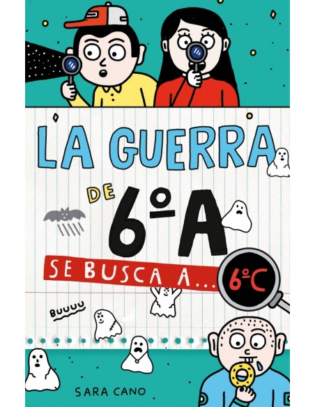 La guerra de 6ºA 6 Se busca a 6ºC